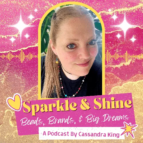 Sparkle & Shine: Beads, Brands & Big Dreams