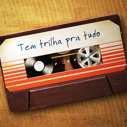 Tem Trilha Pra Tudo