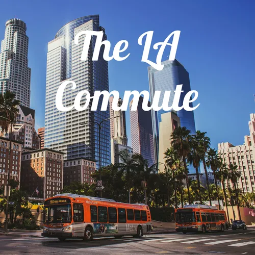 The LA Commute