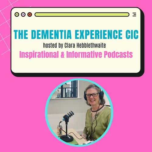The Dementia Experience