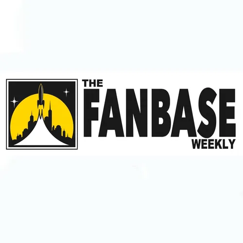 The Fanbase Weekly Podcast