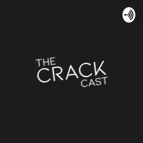 The Crackcast