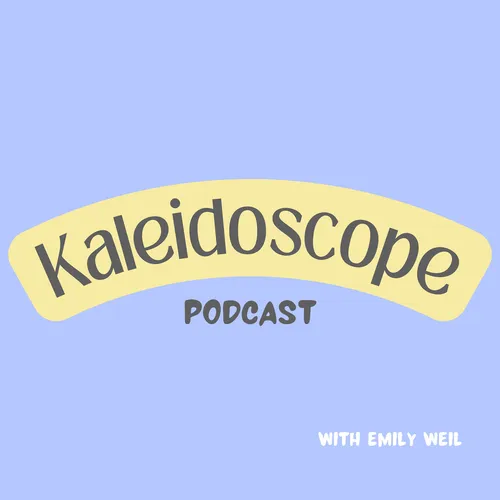 Kaleidoscope Podcast