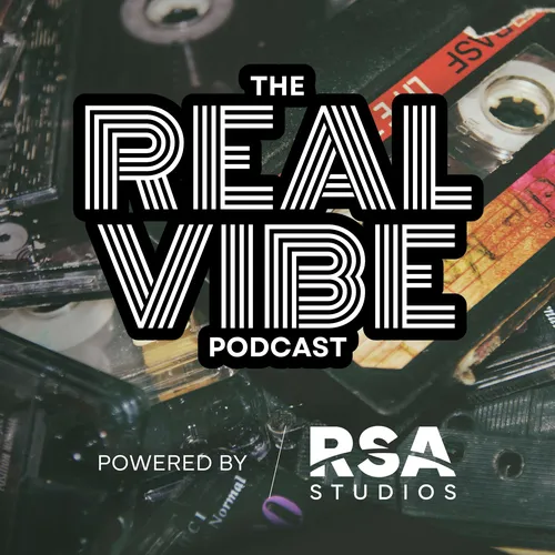 The Real Vibe Podcast