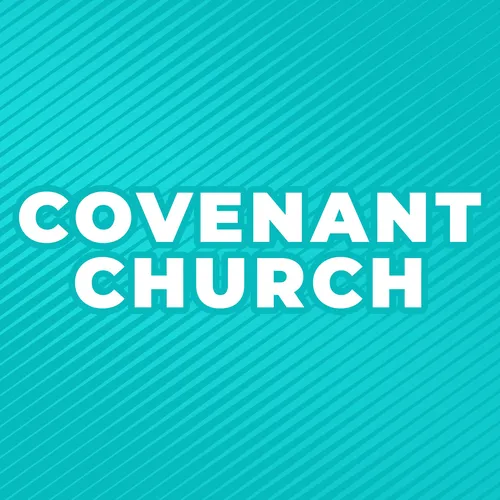 Covenant Church Doylestown Sermons