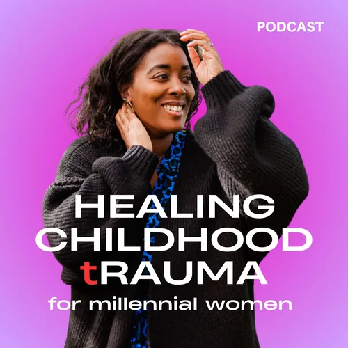 Healing Childhood Trauma