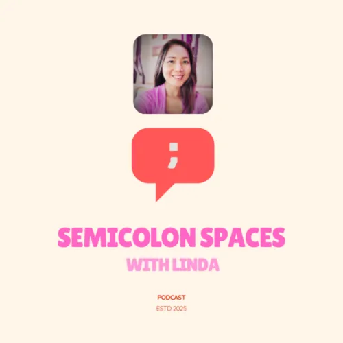 Semicolon Spaces with Linda