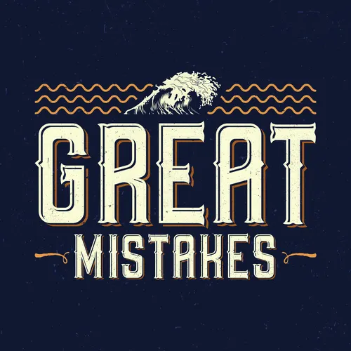 Great Mistakes