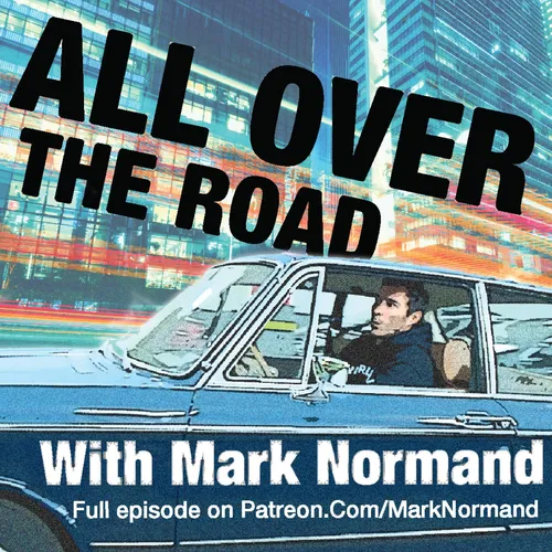 All Over The Road with Mark Normand