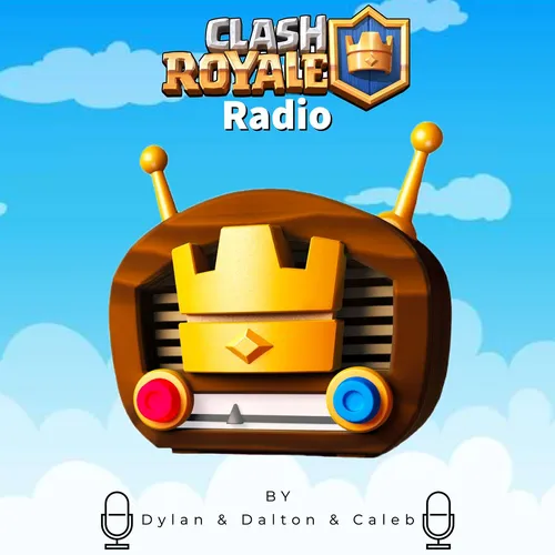 Clash Royale Radio - Podcast