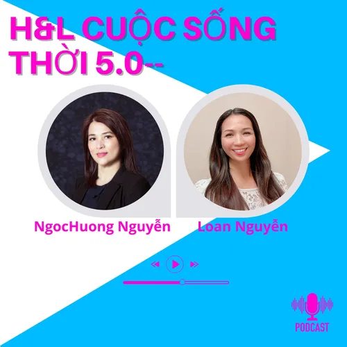 H&L Cuộc Sống Thời 5.0--