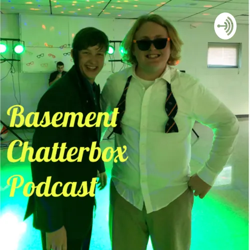 Basement Chatterbox Podcast