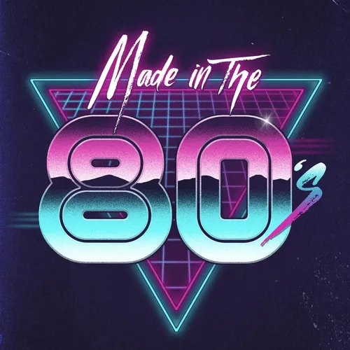 Made In The 80's