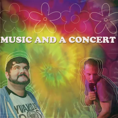 Podcast – Music and a Concert
