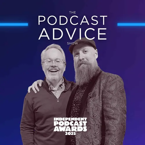 The Podcast Advice Show