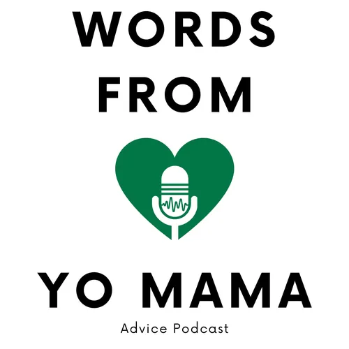 Words From Yo Mama