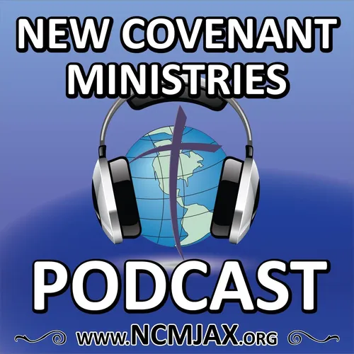 New Covenant Ministries Podcast
