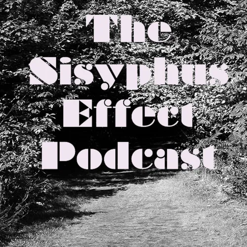 The Sisyphus Effect Podcast