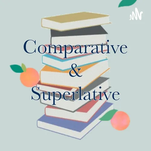 Comparative & Superlative