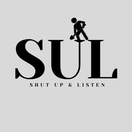 Shut Up and Listen