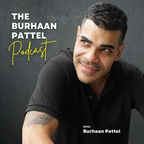 The Burhaan Pattel Podcast
