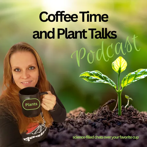 Coffee Time and Plant Talks