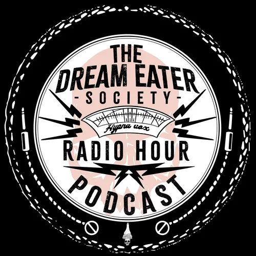 The Dream Eater Society Radio Hour