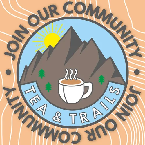 The Tea & Trails Podcast