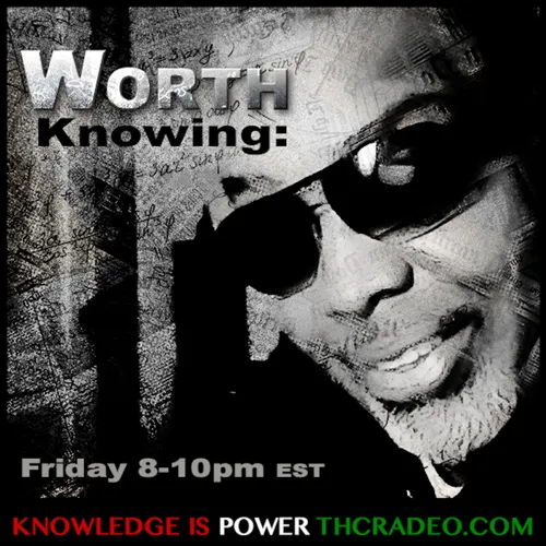 Worth Knowing Show