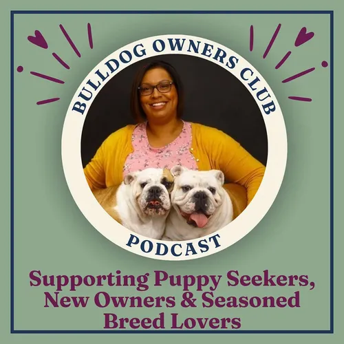Bulldog Owners Podcast