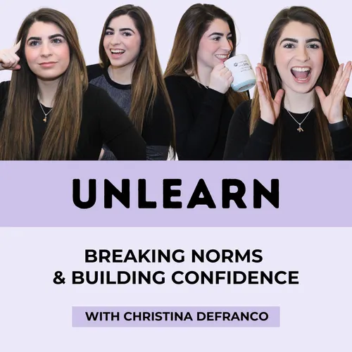 UNLEARN: Breaking Norms & Building Confidence
