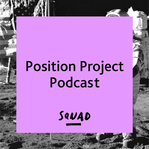 Position Project Podcast