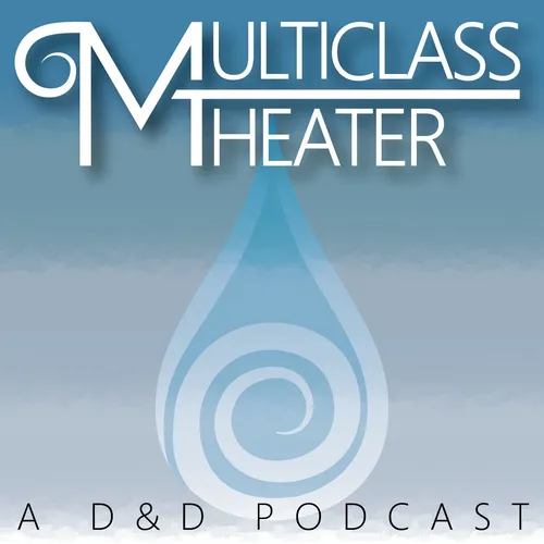 Multiclass Theater