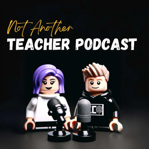 Not Another Teacher Podcast