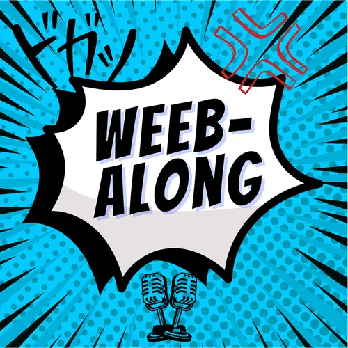 Weeb-Along