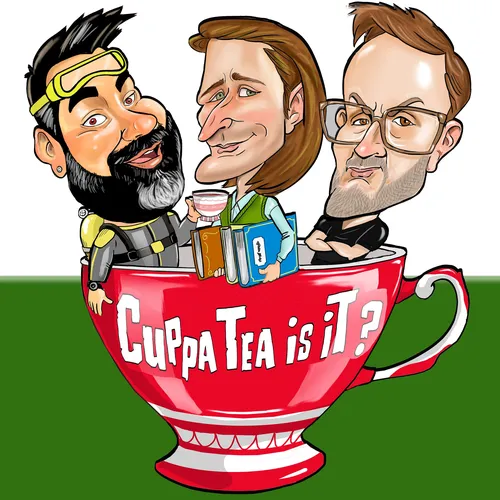 Cuppa Tea Is It?