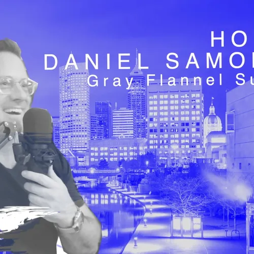 Gray Flannel Suits Podcast
