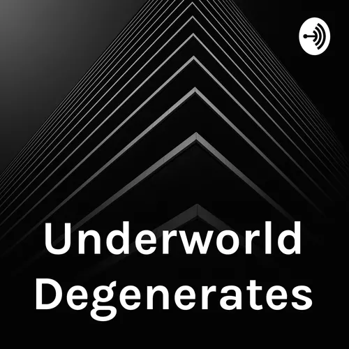 Underworld Degenerates
