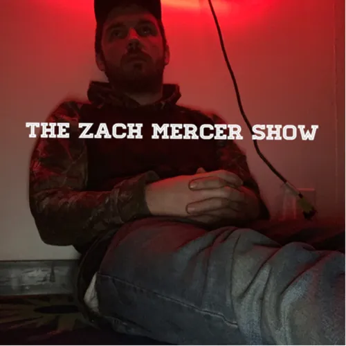 The Zach Mercer Show