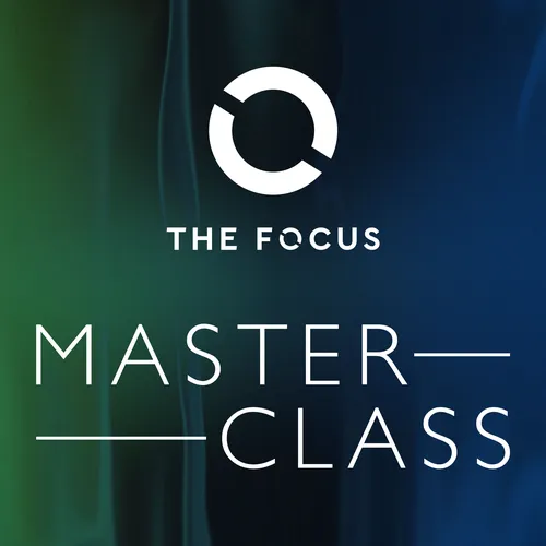 The Focus Masterclass