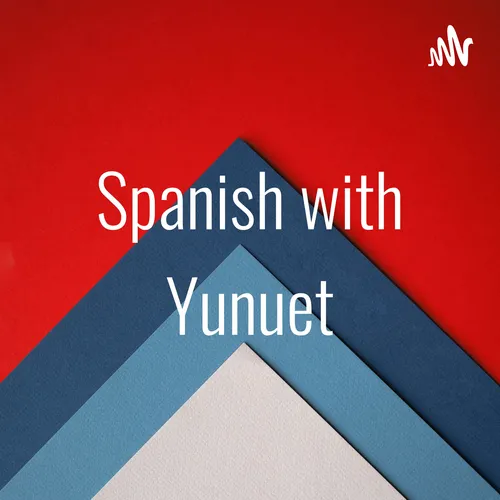 Spanish with Yunuet