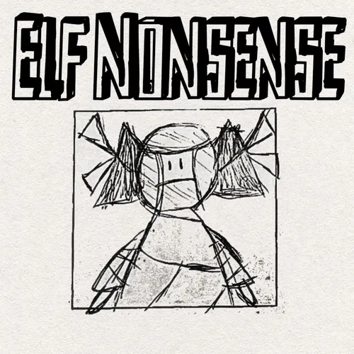 Elf Nonsense