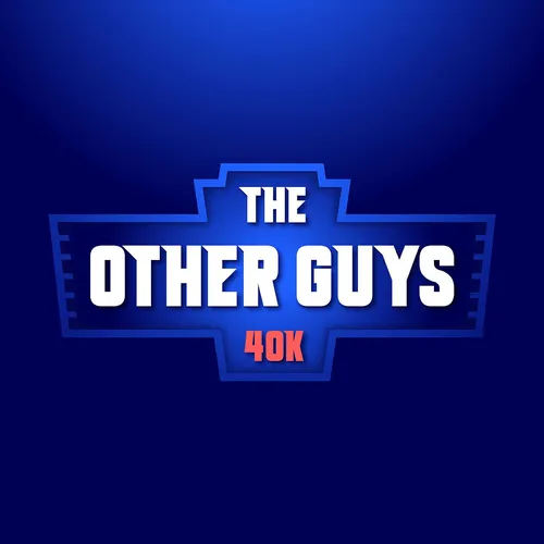 The Other Guys 40k
