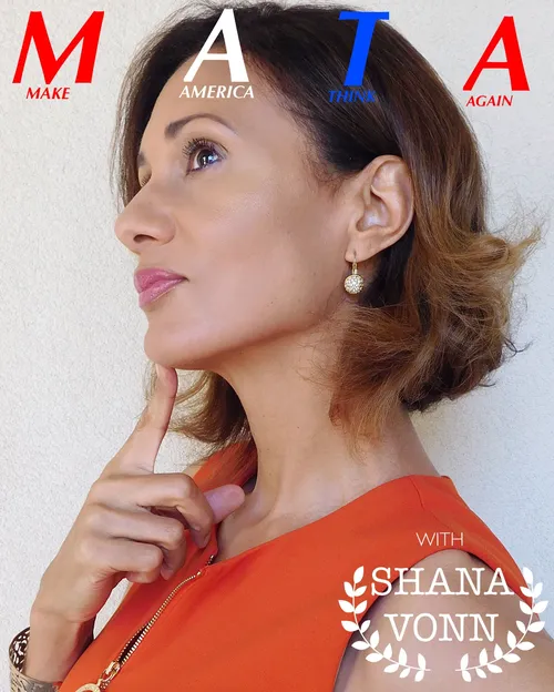 Make America Think Again with Shana Vonn