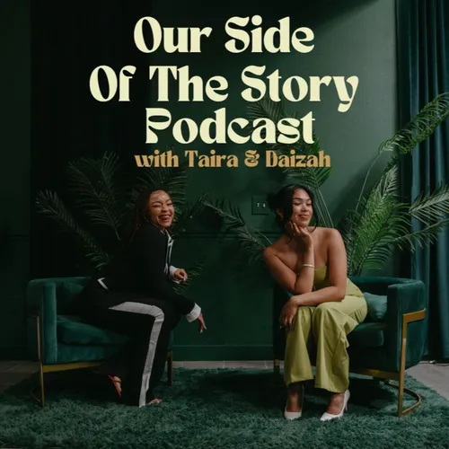 Our Side of the Story Podcast