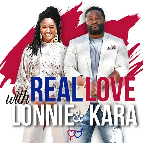 Real Love with Lonnie and Kara