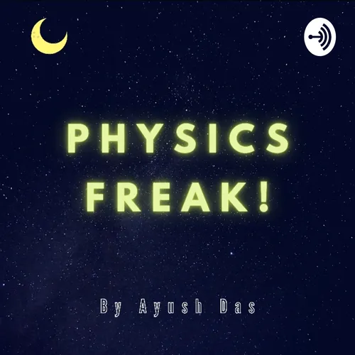 Physics Freak!