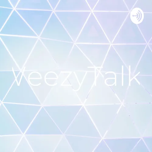WeezyTalks