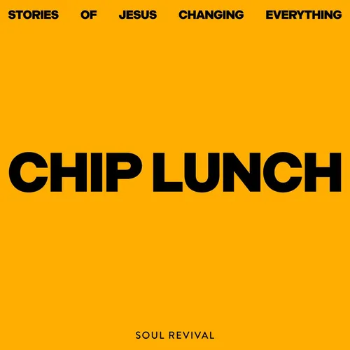 Chip Lunch