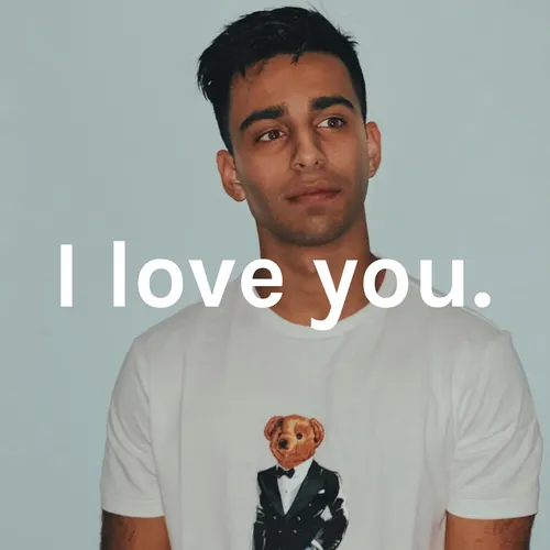 I love you.